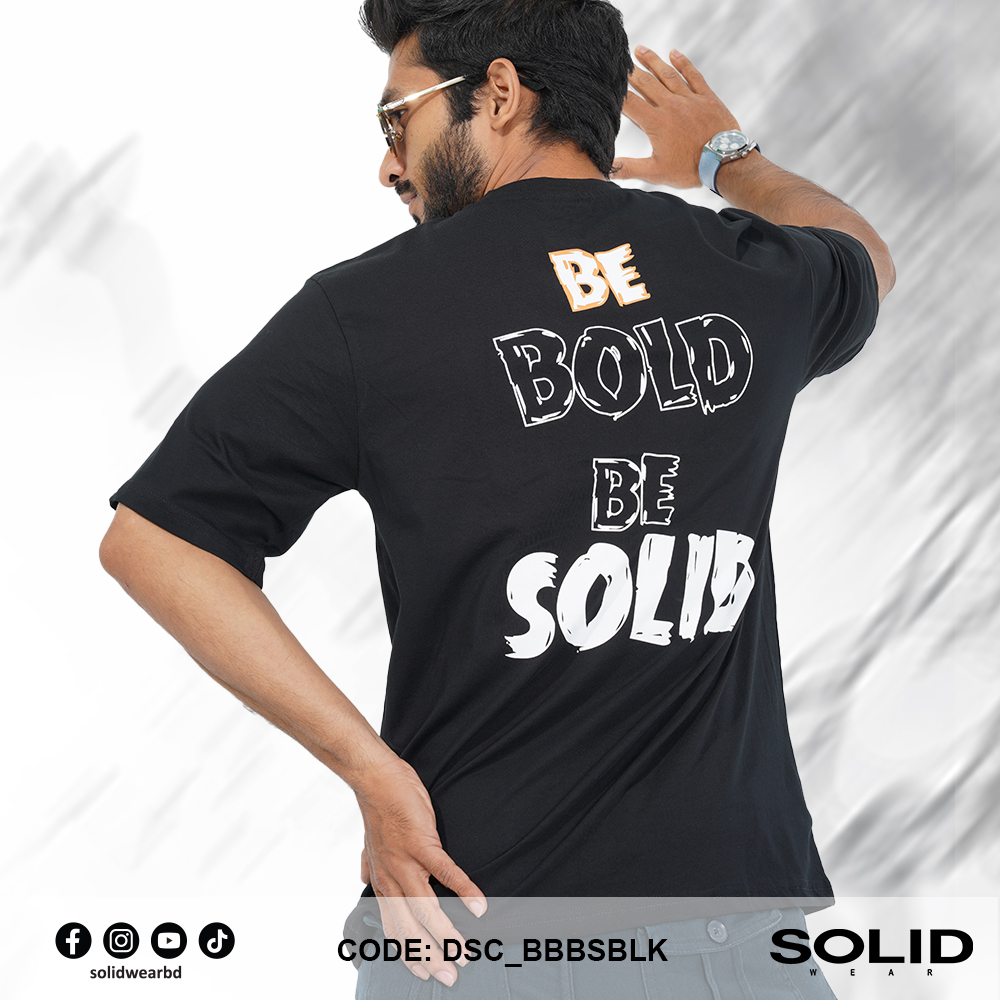 Be Bold Be Solid Black